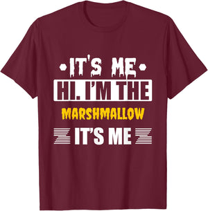 It's Me Hi I'm the Marshmallow It's Me T-Shirt - T-Shirt | Maroon