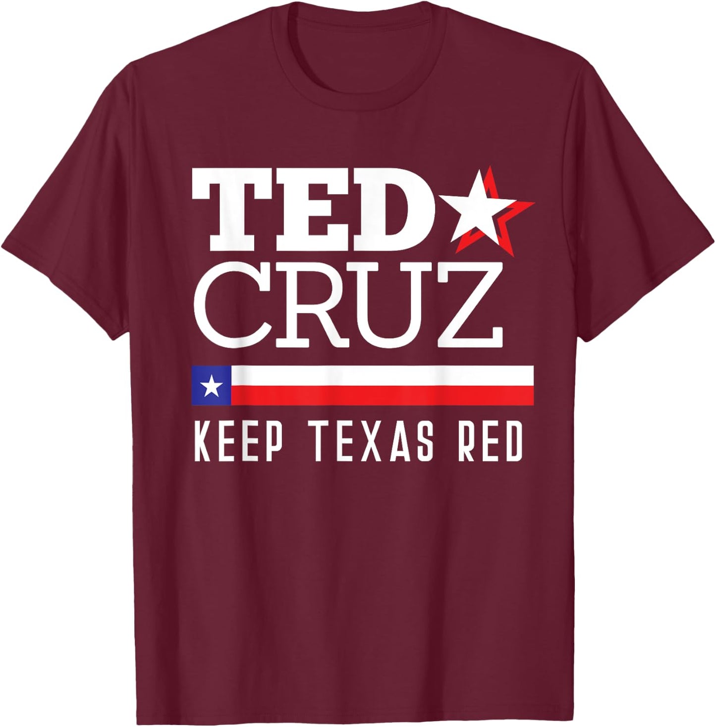 Keep Texas Red Ted Cruz For Senate 2018 T-Shirt - T-Shirt | Maroon