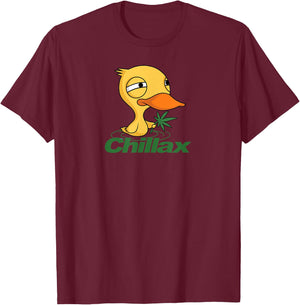 Chillax Funny Marijuana Duck - relaxing T-Shirt - T-Shirt | Maroon