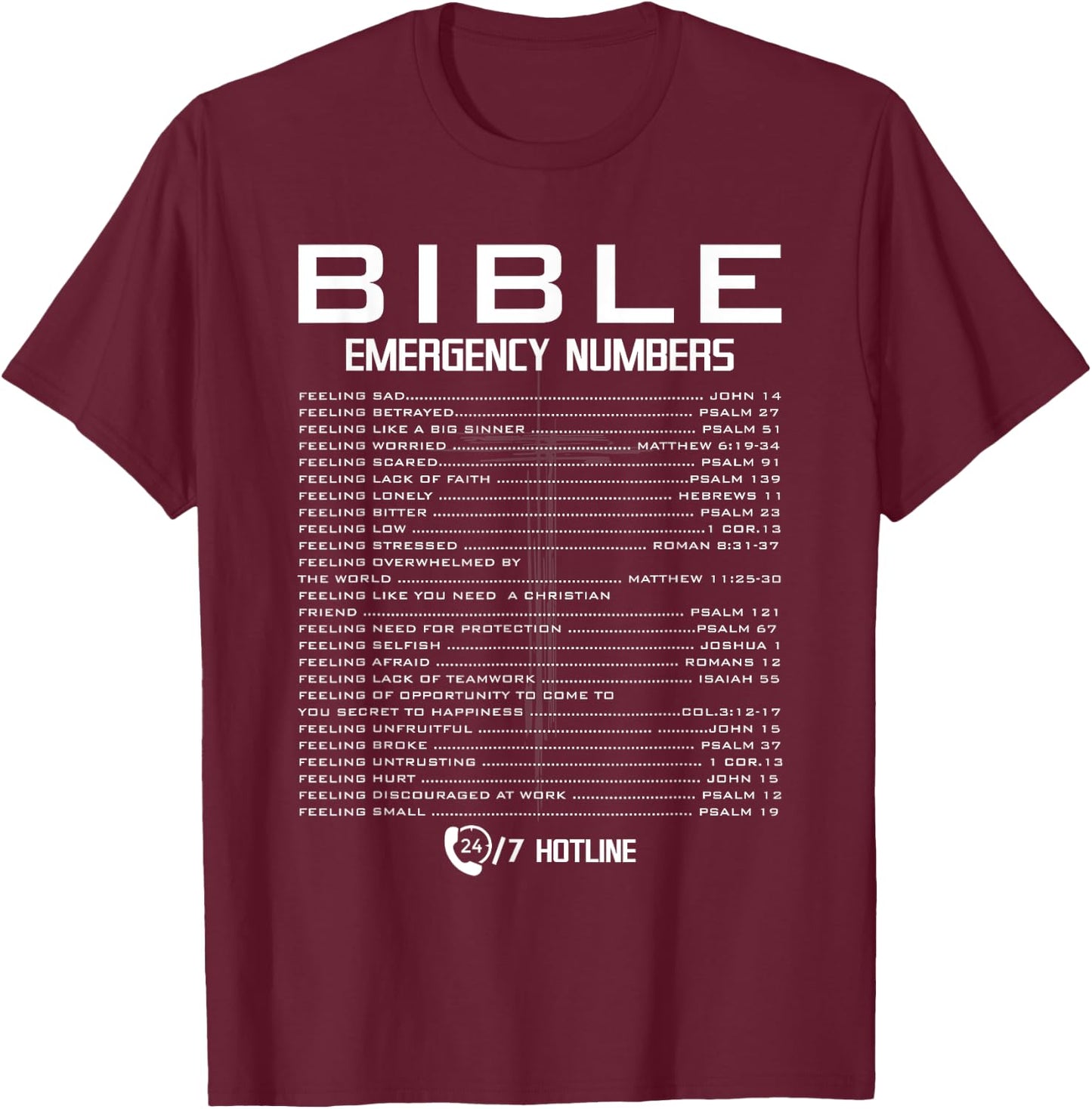 Bible Emergency Hotline Numbers 24/7 Hotline Cool Christian T-Shirt - T-Shirt | Maroon