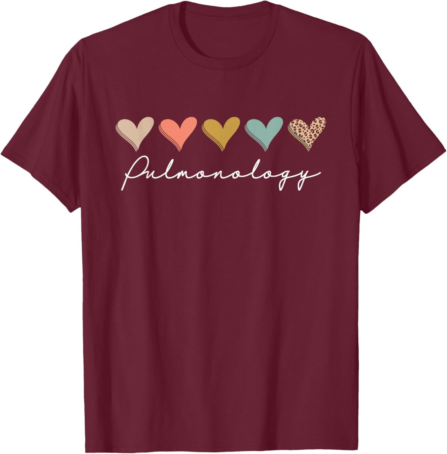 Pulmonary Nurse Pulmonology Pulmonary Medical Assistant T-Shirt - T-Shirt | Maroon