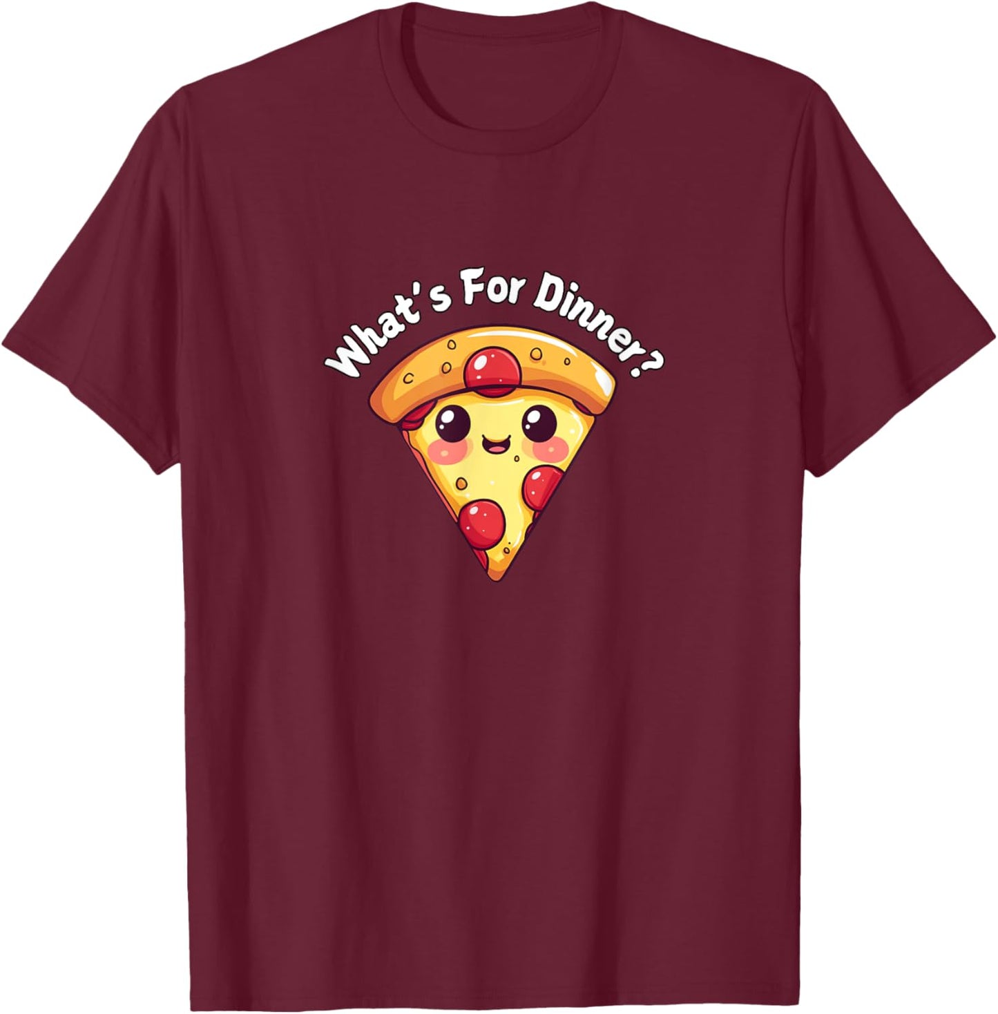 What's For Dinner? Pepperoni Pizza T-Shirt - T-Shirt | Maroon