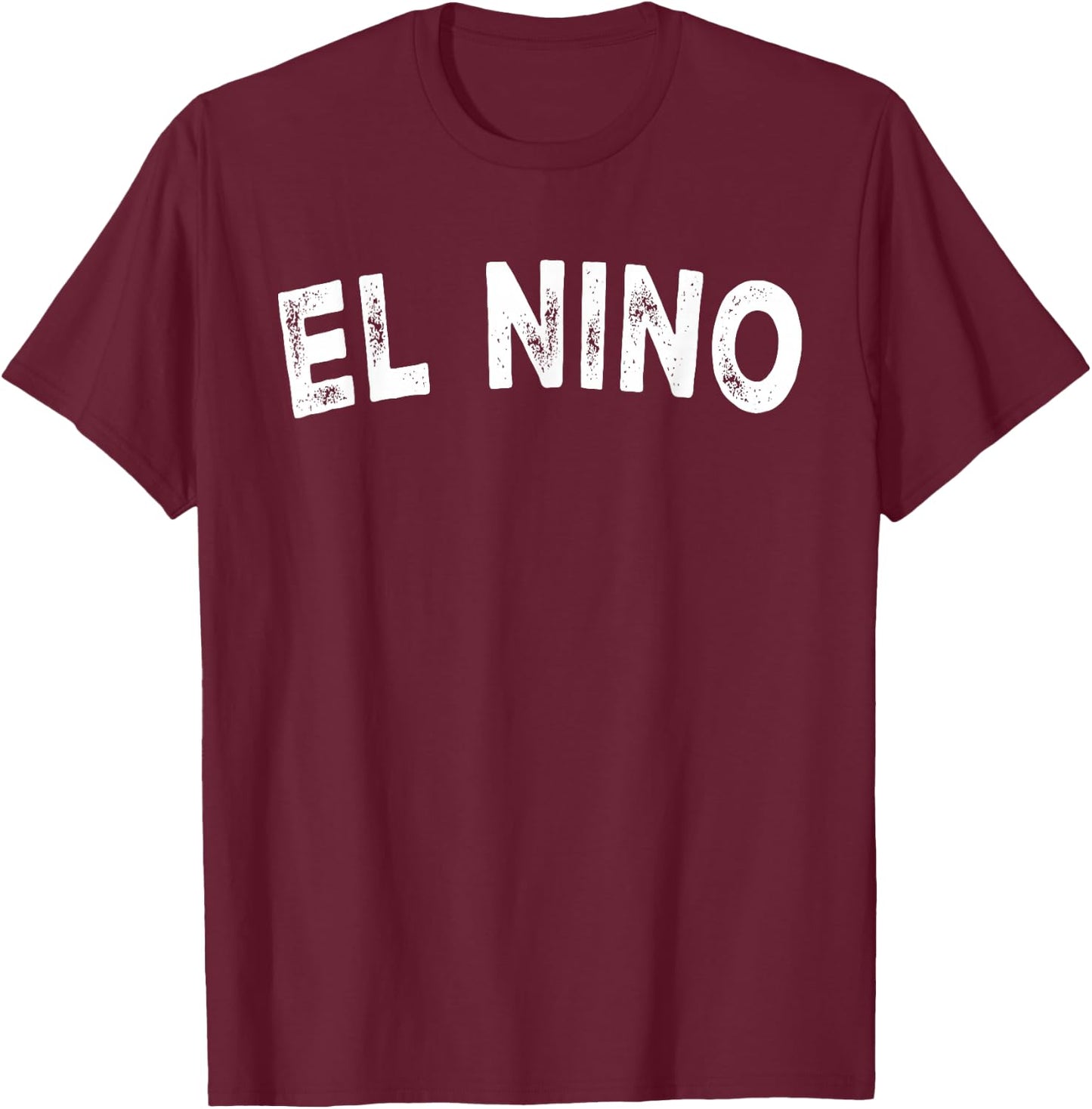 El Nino T-Shirt - T-Shirt | Maroon