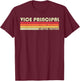 VICE PRINCIPAL Funny Job Title Profession Birthday Worker T-Shirt - T-Shirt | Maroon