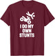 Funny I do my own stunts quad driver all-terrain vehicle ATV T-Shirt - T-Shirt | Maroon