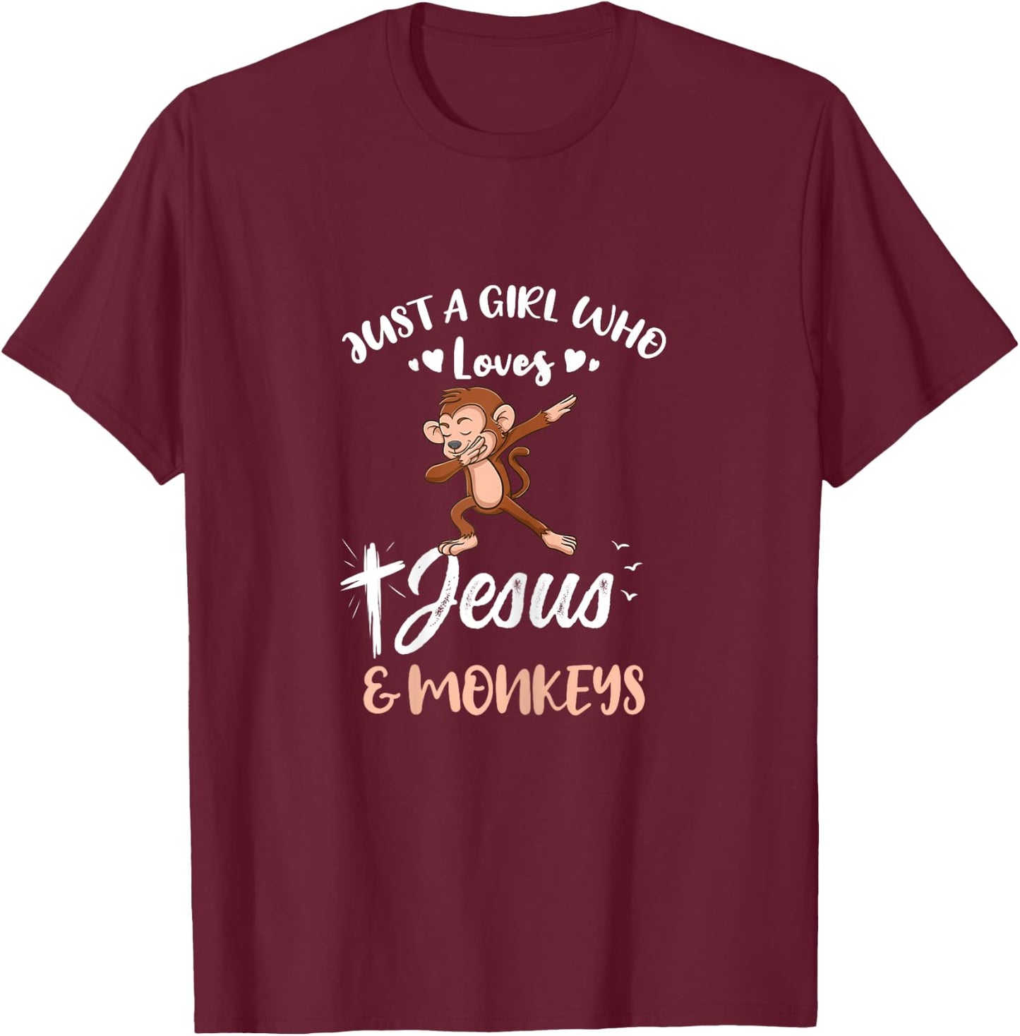 Just A Girl Who Loves Jesus And Monkeys T-Shirt - T-Shirt | Maroon