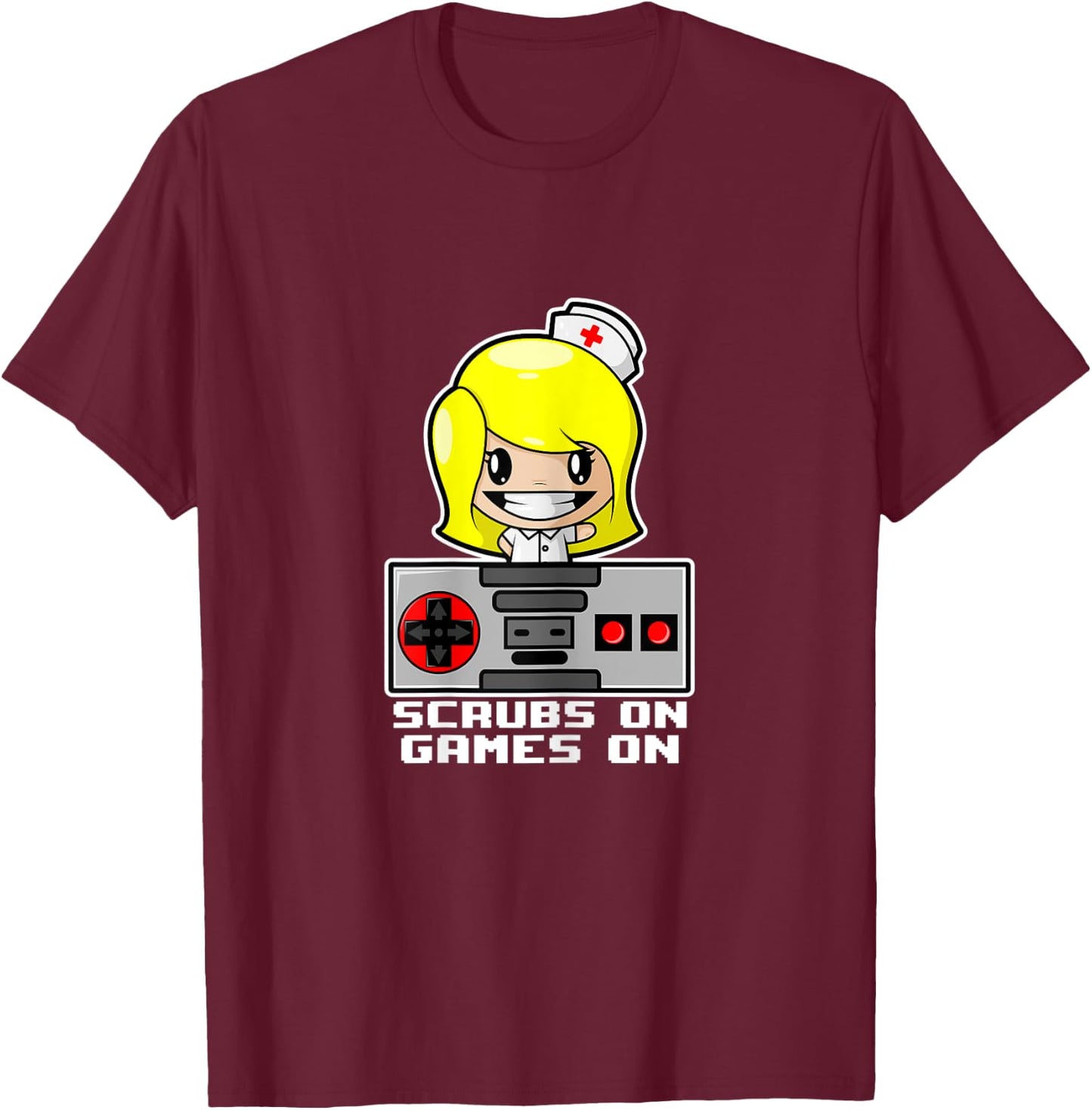 Scrubs On Gaming Shirt Nurse Shirts Funny Gamer T-Shirt - T-Shirt | Maroon