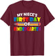 My Niece's First Day Of School Kindergarten T-Shirt - T-Shirt | Maroon