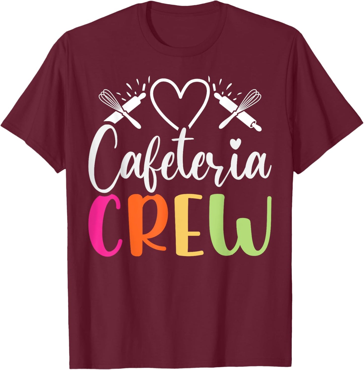Cafeteria Worker Crew School Cook Lunch Lady Cafeteria Squad T-Shirt - T-Shirt | Maroon