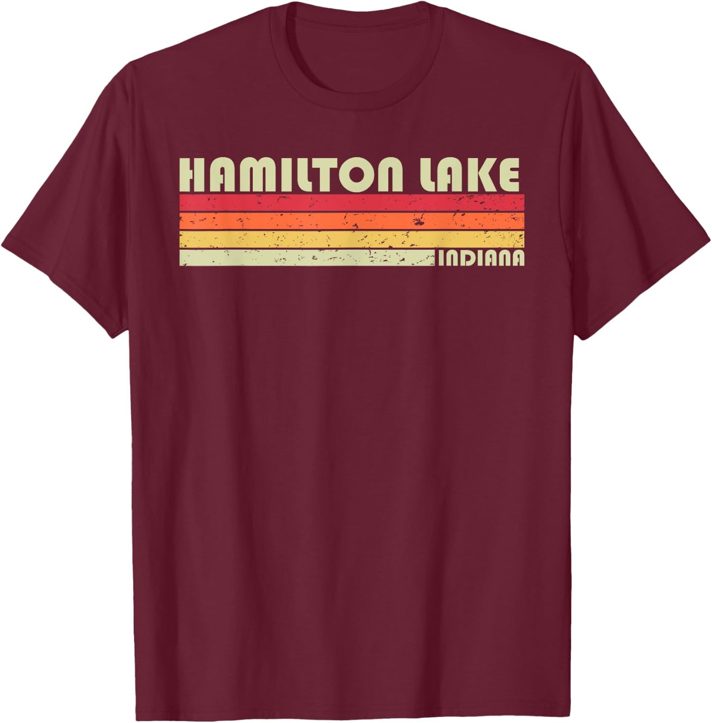 HAMILTON LAKE INDIANA Funny Fishing Camping Summer Gift T-Shirt - T-Shirt | Maroon