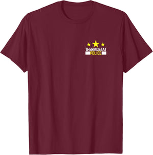 Funny Father's Day Humor Dad Joke Pocket Thermostat Police T-Shirt - T-Shirt | Maroon