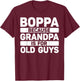 Boppa Design For Grandpa From Grandkids Father's Day Boppa T-Shirt - T-Shirt | Maroon