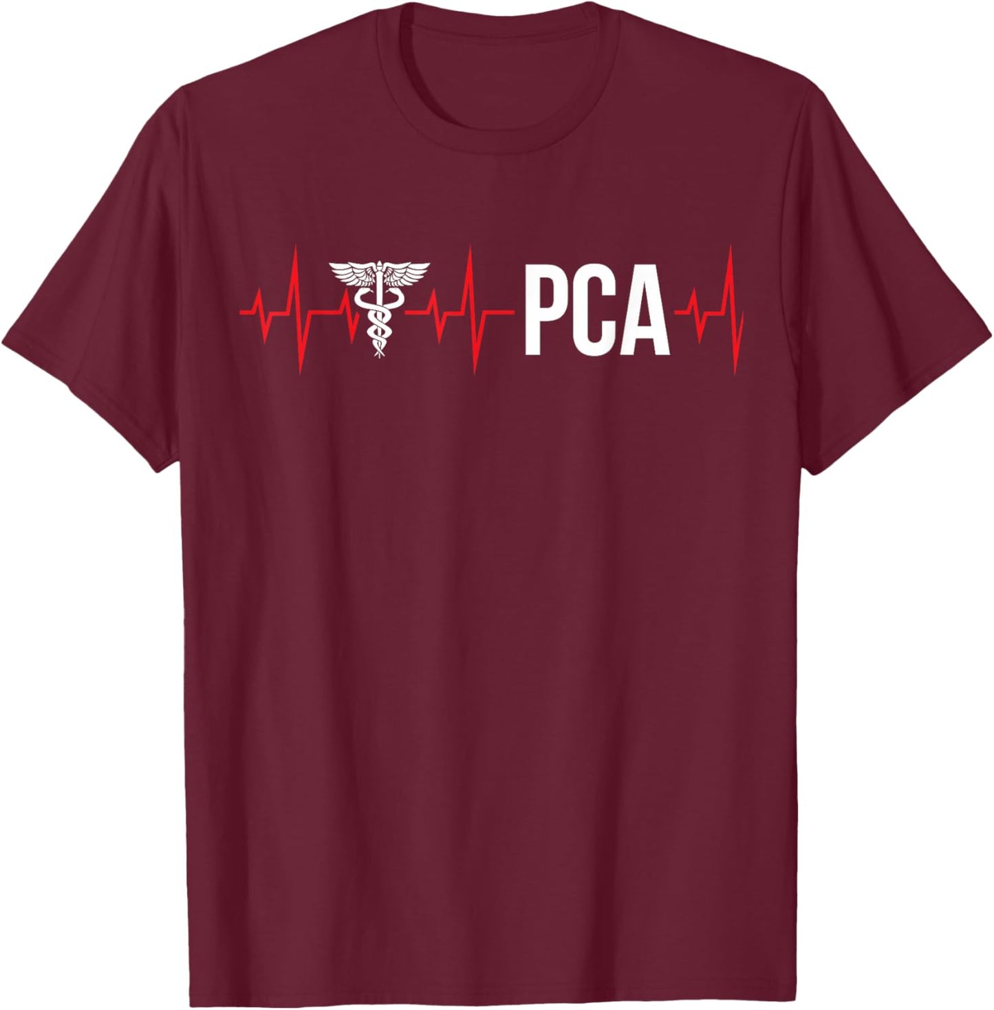 PCA Heartbeat Patient Care Assistant PCA Nurse T-Shirt - T-Shirt | Maroon