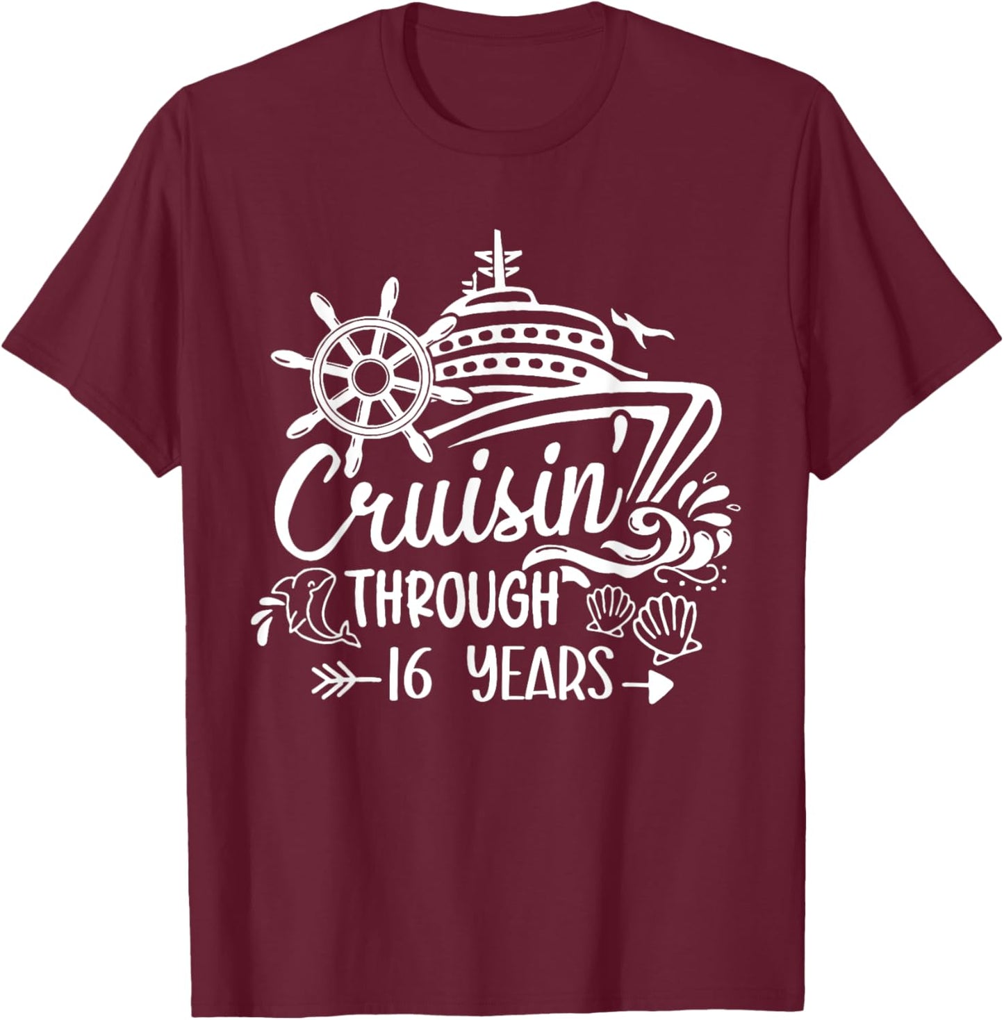 Cruising Through 16 Years 16th Anniversary Cruise Marry T-Shirt - T-Shirt | Maroon