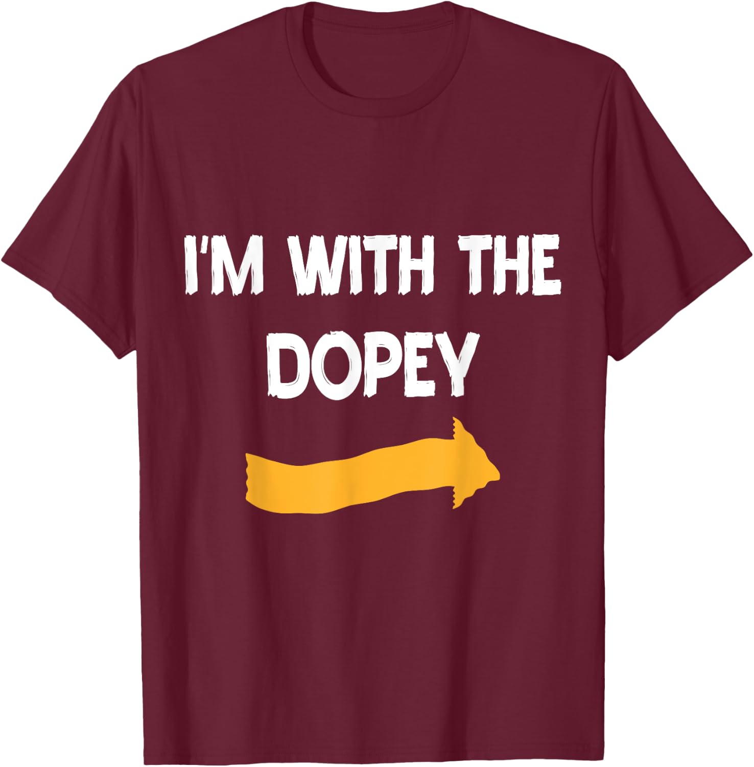 I'm With Dopey Halloween Costume Funny Couples Matching T-Shirt - T-Shirt | Maroon
