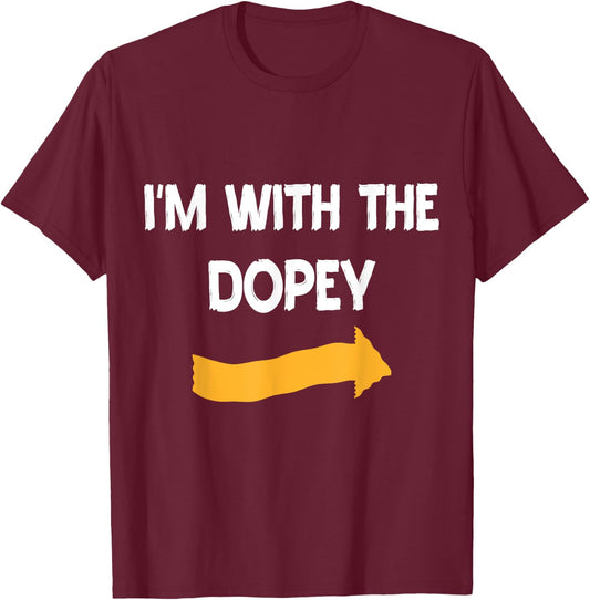 I'm With Dopey Halloween Costume Funny Couples Matching T-Shirt - T-Shirt | Maroon