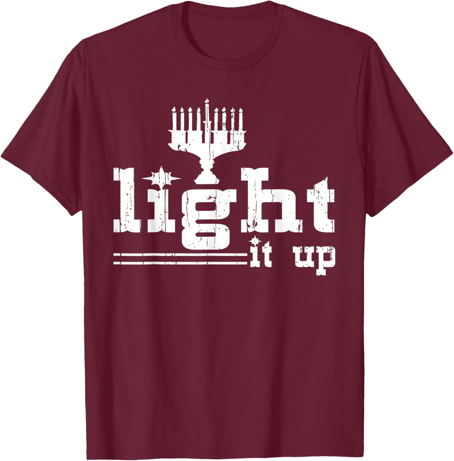 Light It Up Hanukkah Jewis Christmas Gifts Women T-Shirt - T-Shirt | Maroon