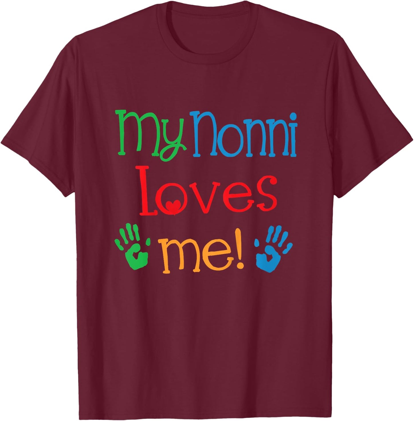 My Nonni Loves Me Grandchild T-Shirt - T-Shirt | Maroon