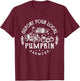 Support Your Local Pumpkin Farmers Vintage Halloween Fall T-Shirt - T-Shirt | Maroon