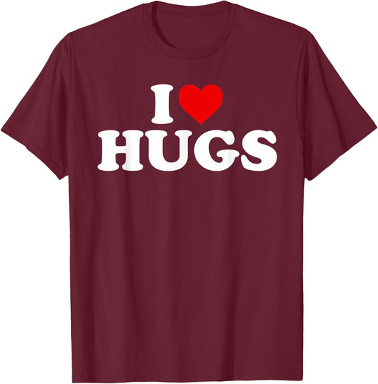 I Love Hugs - Heart T-Shirt - T-Shirt | Maroon