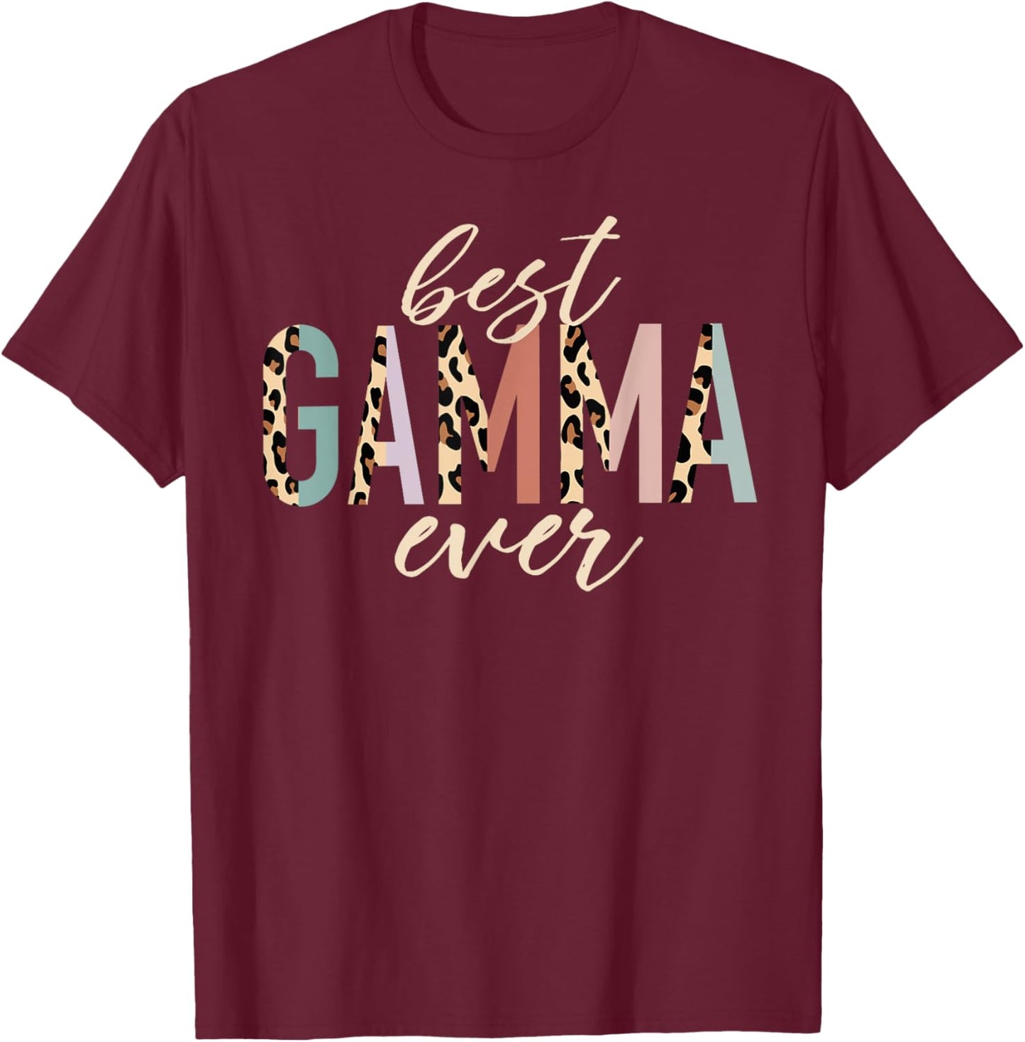Best Gamma Ever Gifts Leopard Print Mother's Day T-Shirt - T-Shirt | Maroon