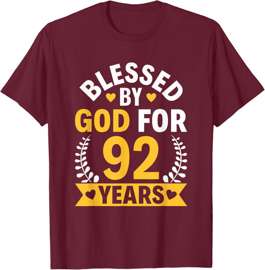 92nd Birthday Man Woman Blessed by god for 92 years T-Shirt - T-Shirt | Maroon