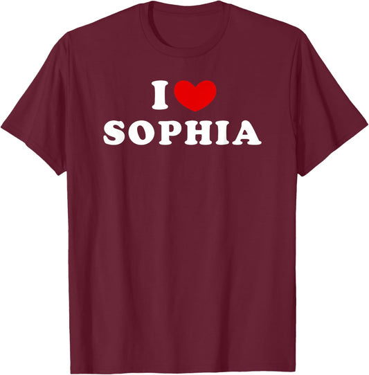I Love Sophia, I Heart Sophia T-Shirt - T-Shirt | Maroon