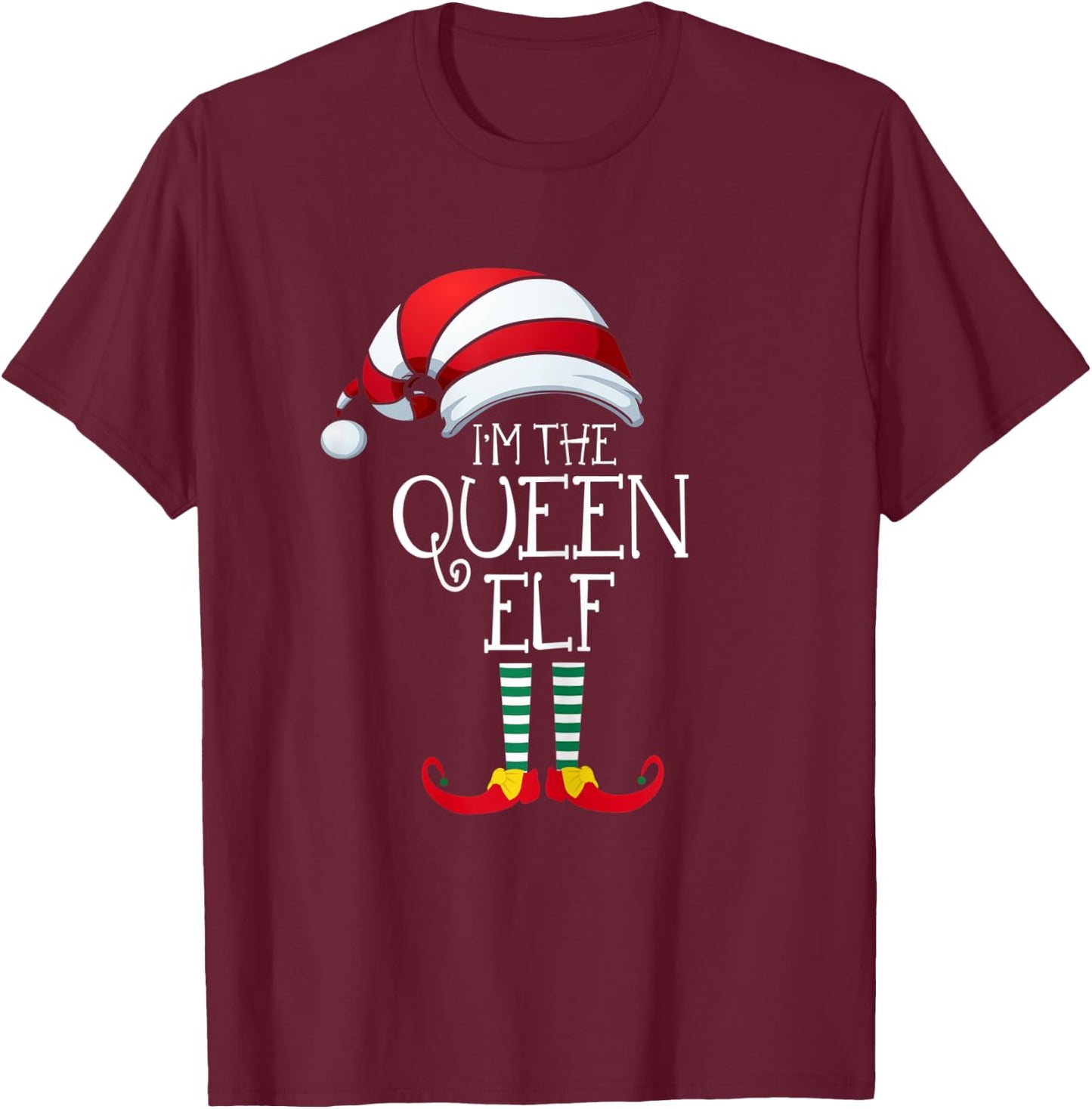I'm The Queen Elf Family Matching Christmas Gift Group T-Shirt - T-Shirt | Maroon