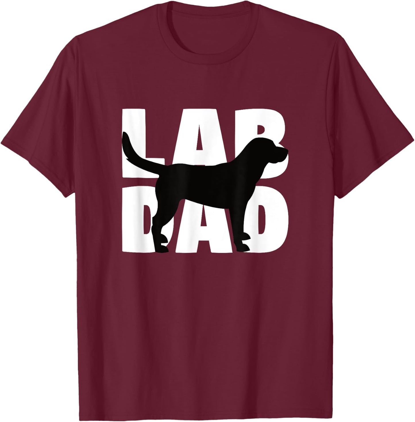 Lab Dad Labrador Retriever Dad Gift Labrador Dad T-Shirt - T-Shirt | Maroon