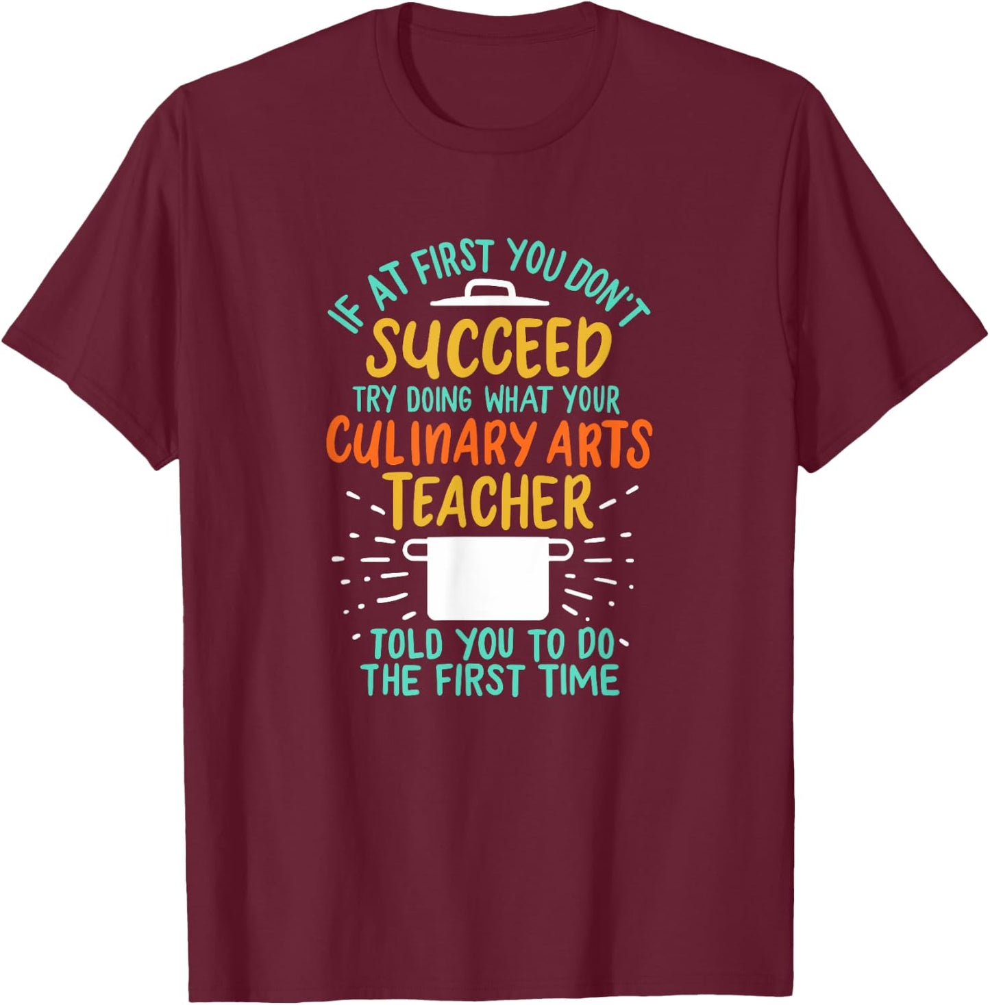 Funny Culinary Arts Teacher Design Perfect For A Young Chef Men Women Girls Kids T-Shirt - T-Shirt | Maroon