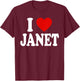 I Heart Love Janet T-Shirt - T-Shirt | Maroon