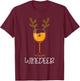 Wine Deer Funny Reindeer Nose Antlers Wine Glass T-Shirt - T-Shirt | Maroon