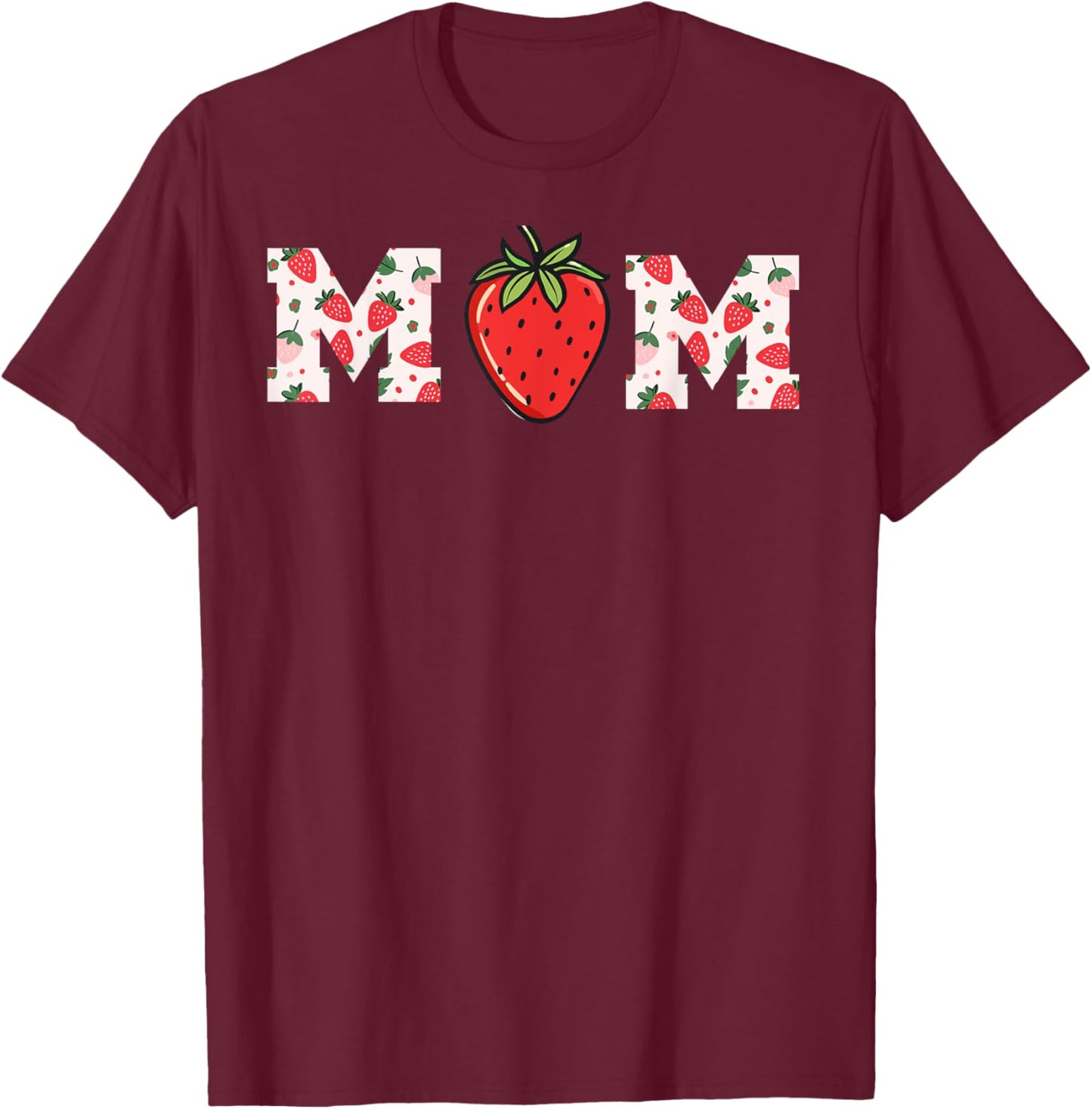 Strawberry mom T-Shirt - T-Shirt | Maroon