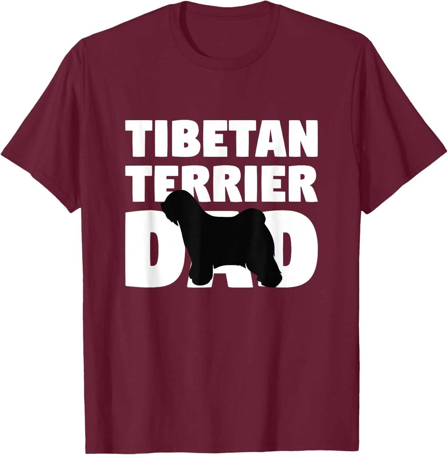Dog Father Gift 'Tibetan Terrier Dad' Funny Tibetan Terrier Men Women Kids T-Shirt - T-Shirt | Maroon