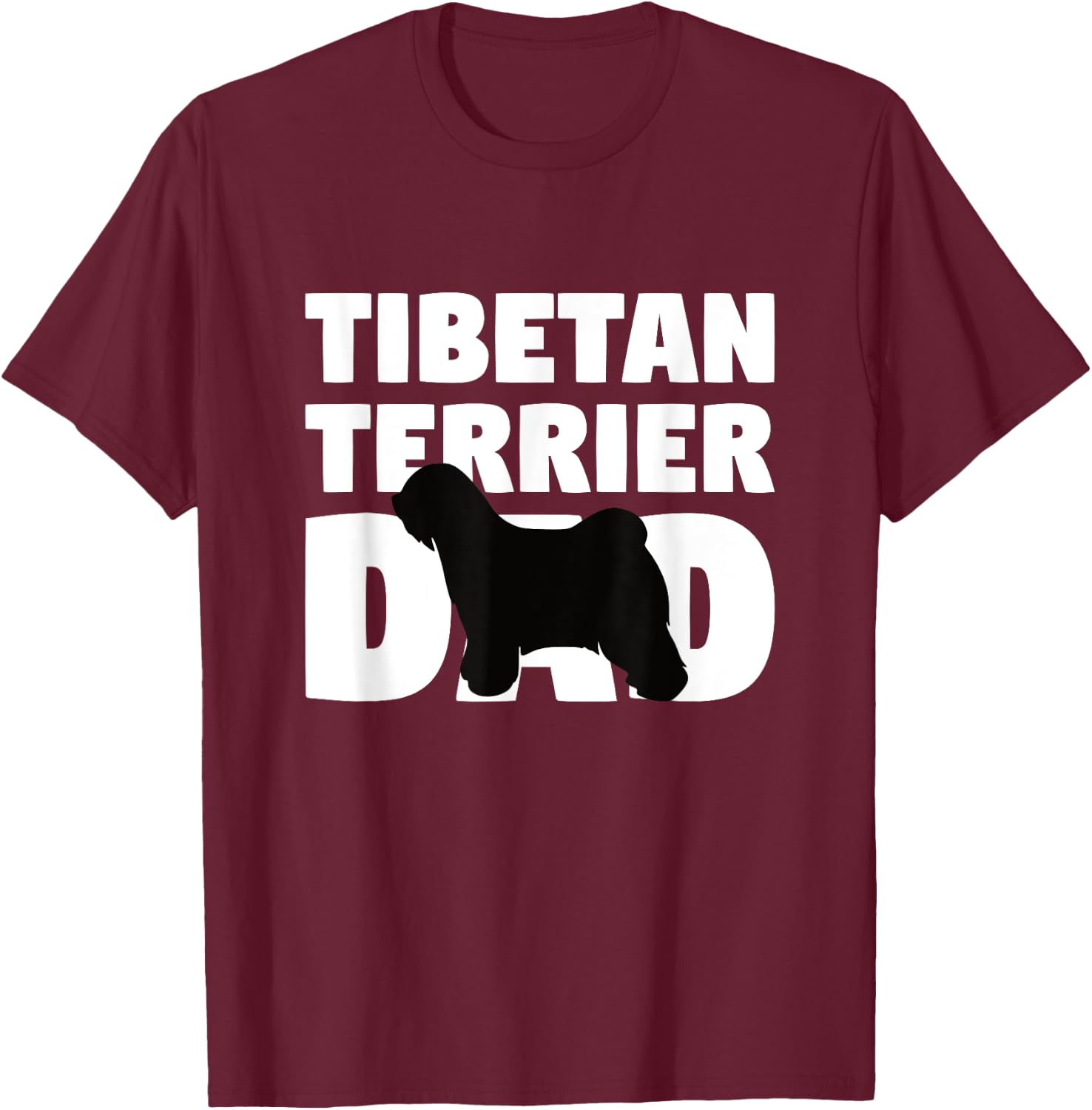 Dog Father Gift 'Tibetan Terrier Dad' Funny Tibetan Terrier Men Women Kids T-Shirt - T-Shirt | Maroon