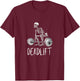 Deadlift Skeleton Workout Halloween Weight Lifting Fitness T-Shirt - T-Shirt | Maroon