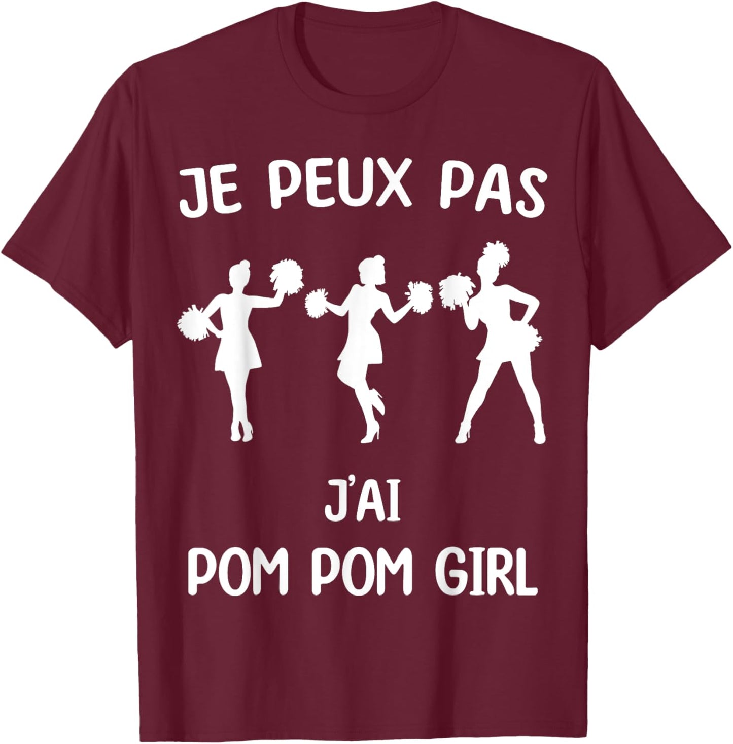 I Can't Have Cheerleader T-Shirt - T-Shirt | Maroon