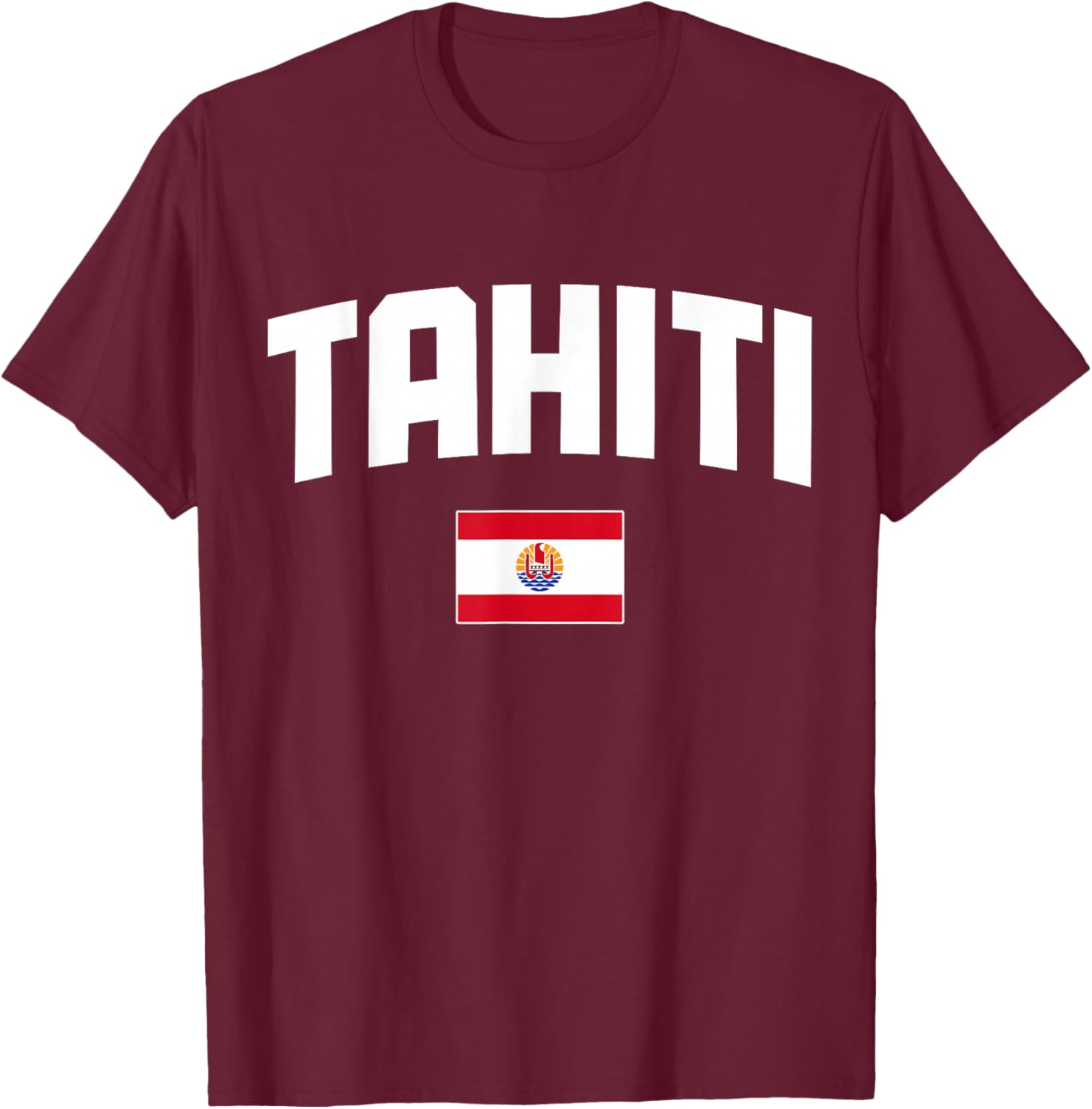 Tahiti French Polynesia Tahitian Flag Pride Souvenir T-Shirt - T-Shirt | Maroon
