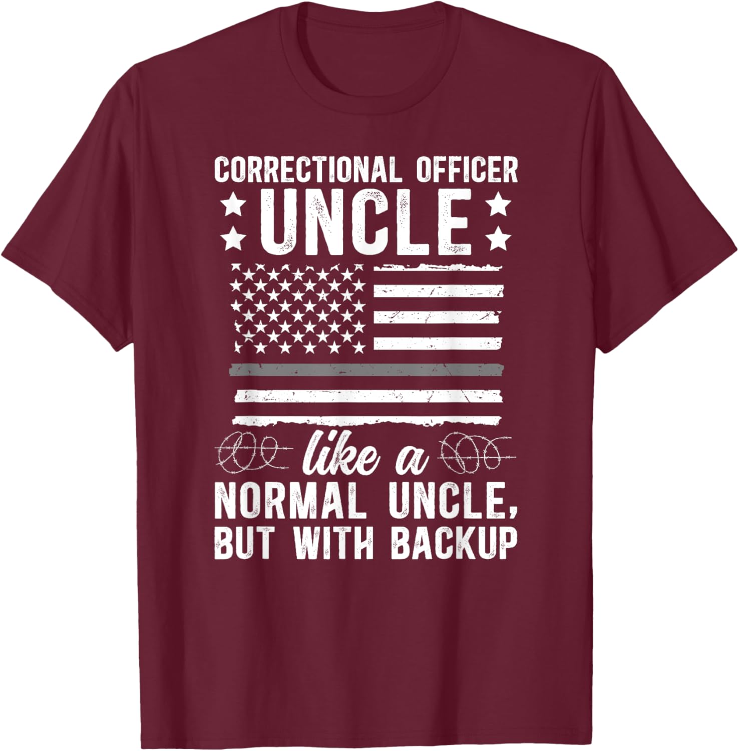 Proud Corrections Uncle Of A Correctional Officer Uncle T-Shirt - T-Shirt | Maroon