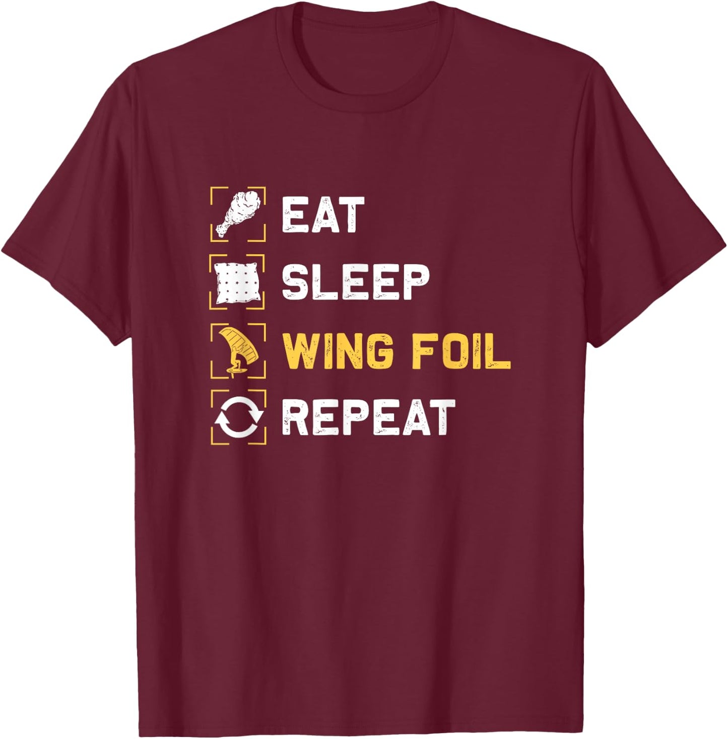 Eat Sleep Wing Foil Repeat Funny Wing Surfing T-Shirt - T-Shirt | Maroon