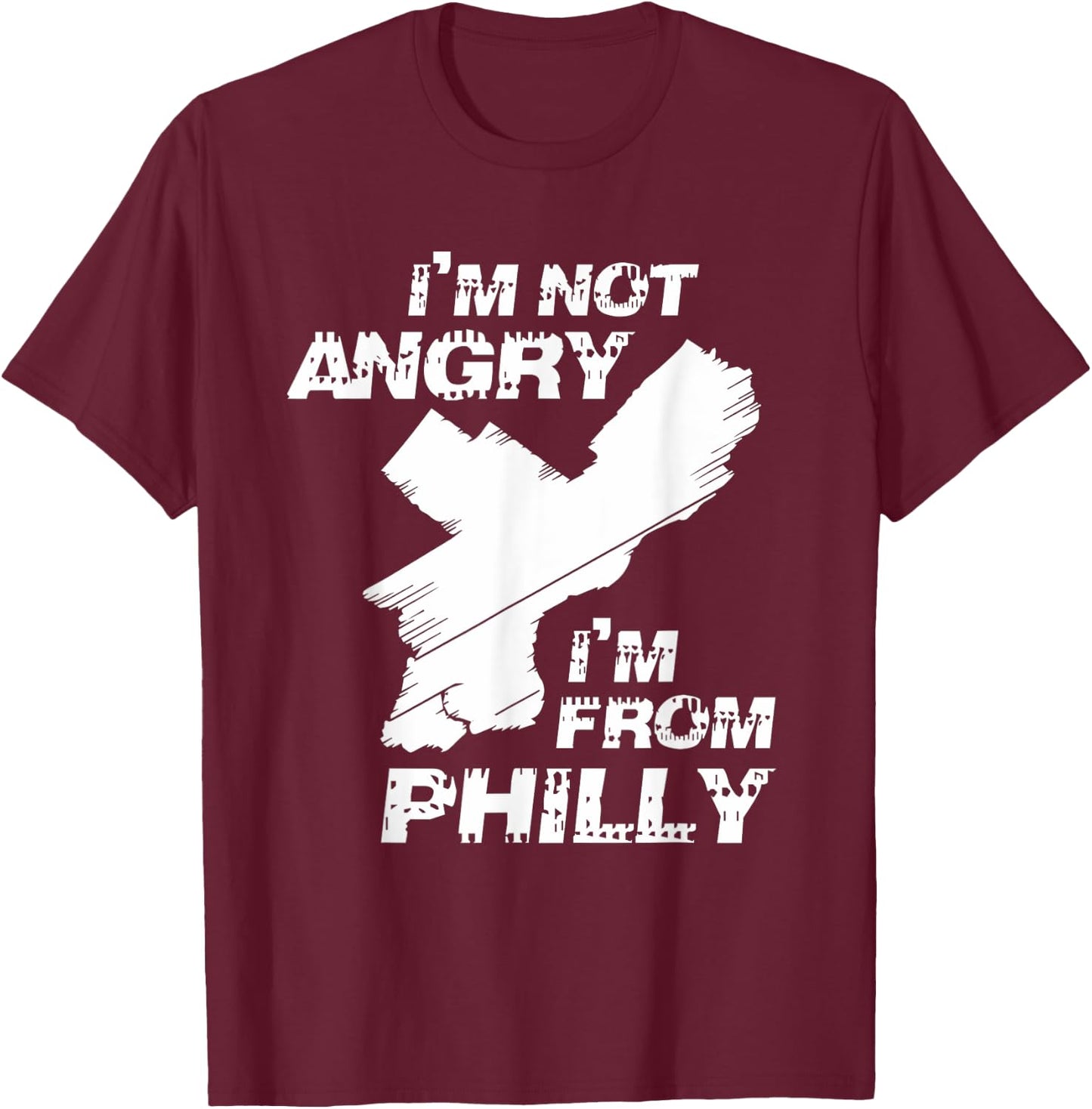 Modern I'm Not Angry I'm From Philly Adult Black Small T-Shirt - T-Shirt | Maroon