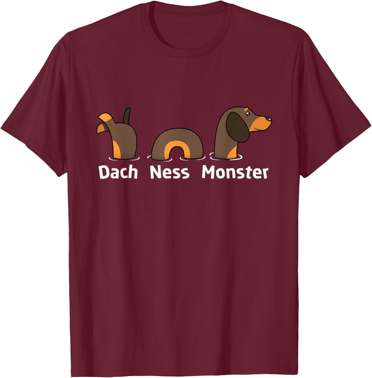 Funny Loch Ness Monster Dach Dachshund Shirt Gift Women T-Shirt - T-Shirt | Maroon
