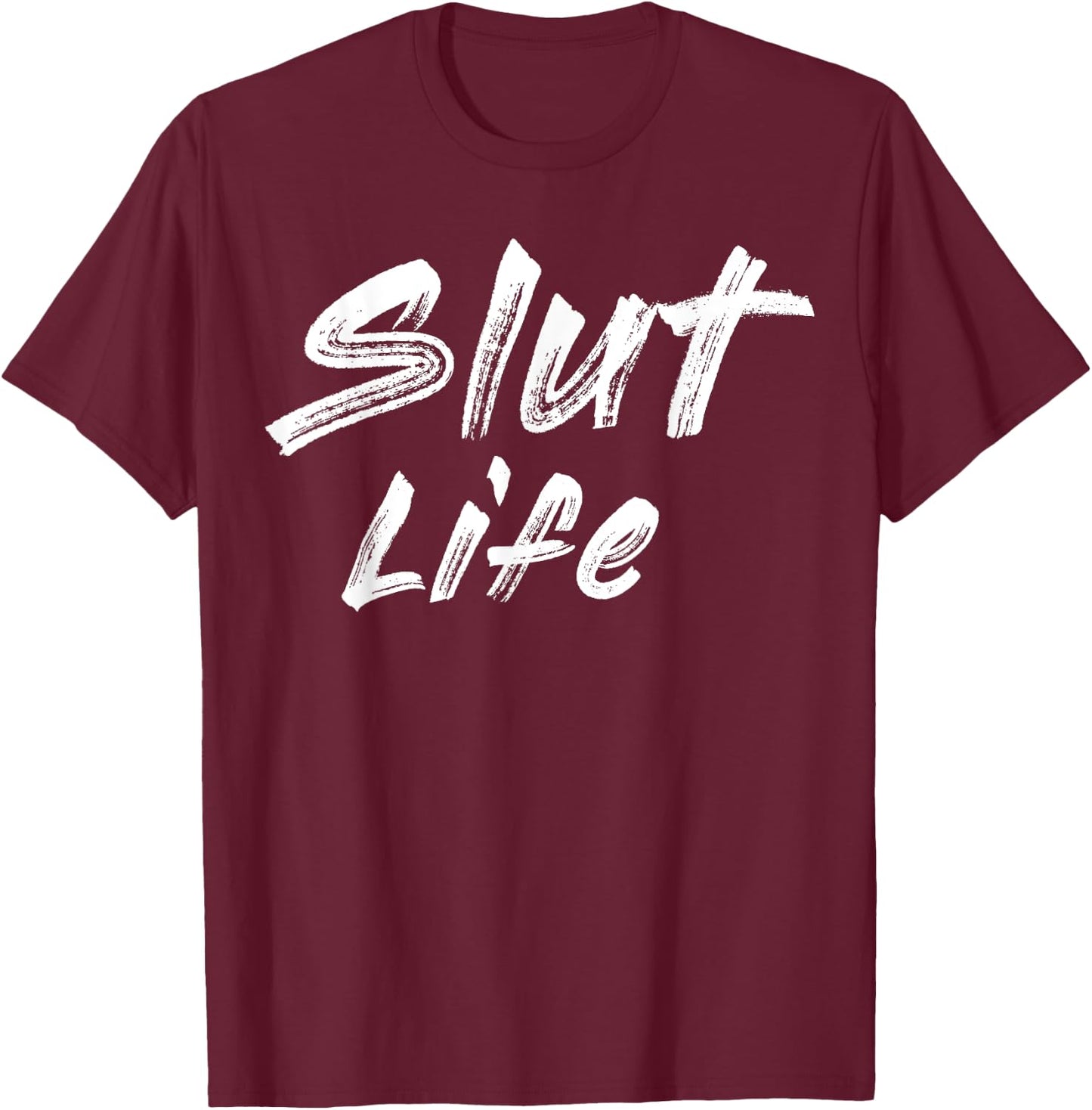 Swingers Slut Life Sexy Swinger Party Hotwife Gifts T-Shirt - T-Shirt | Maroon