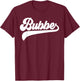 Bubbe Gifts Mother's Day Bubbe T-Shirt - T-Shirt | Maroon