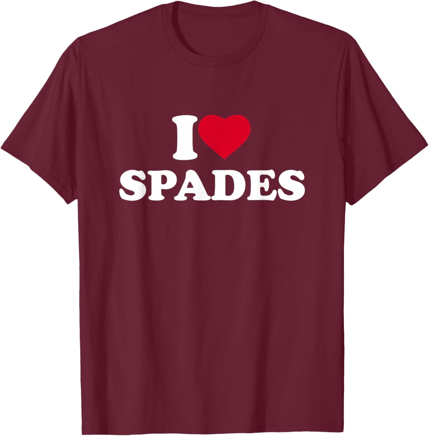 I Love Heart Spades Lover Player Card Game T-Shirt - T-Shirt | Maroon