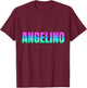 Los Angeles Proud Angelino Resident Hometown California T-Shirt - T-Shirt | Maroon