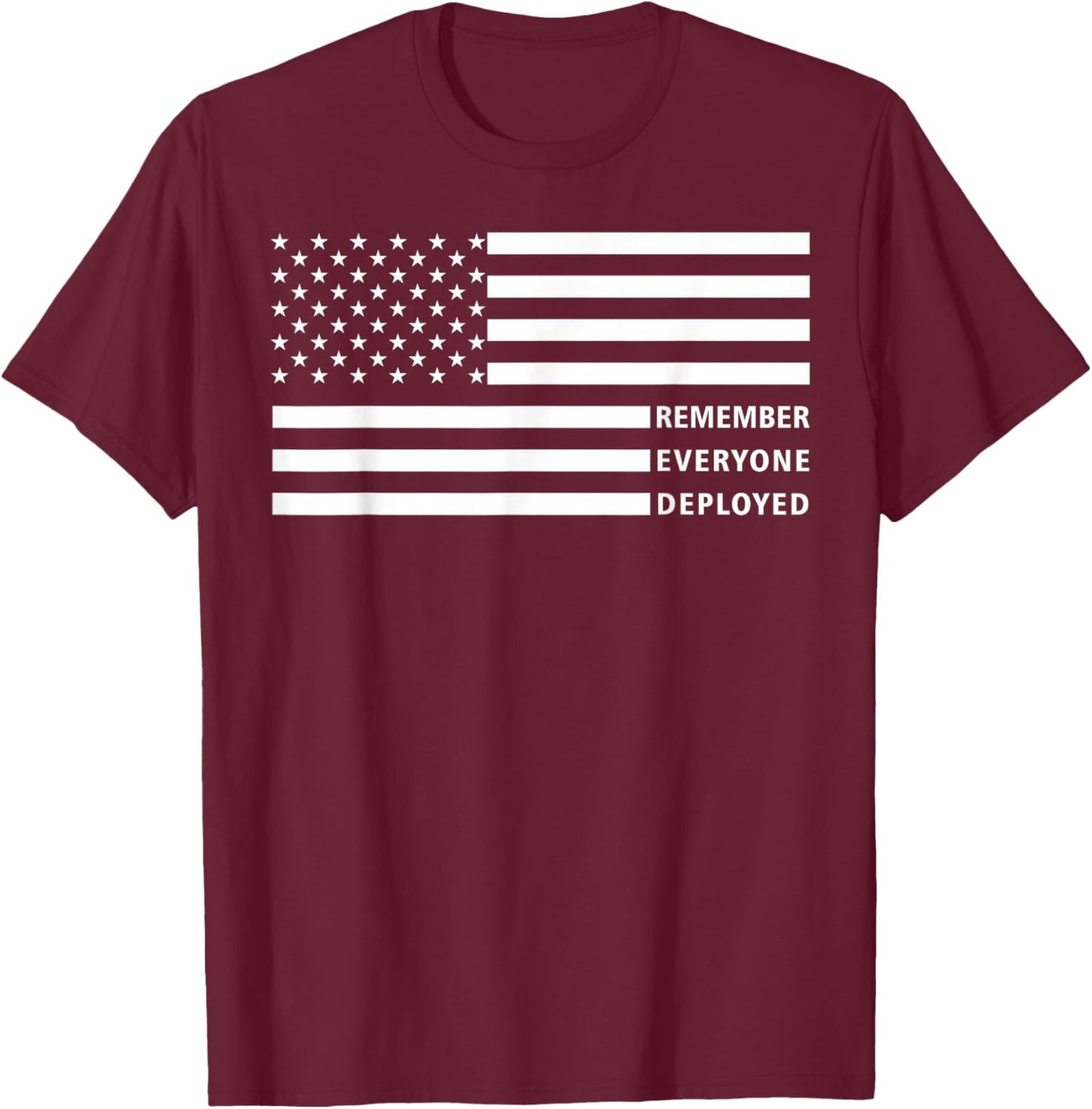 American Flag RED Friday Remember Everyone Deployed Military T-Shirt - T-Shirt | Maroon