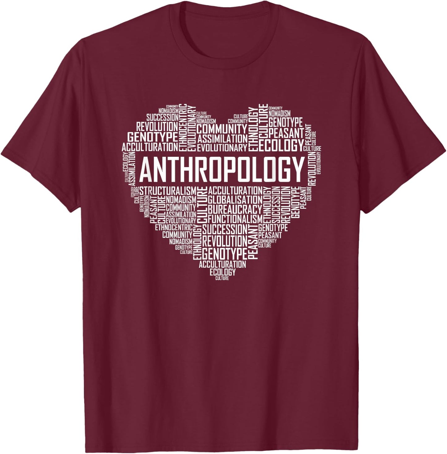 Anthropology Heart Gift Anthropologist Teacher Gifts Men Women T-Shirt - T-Shirt | Maroon
