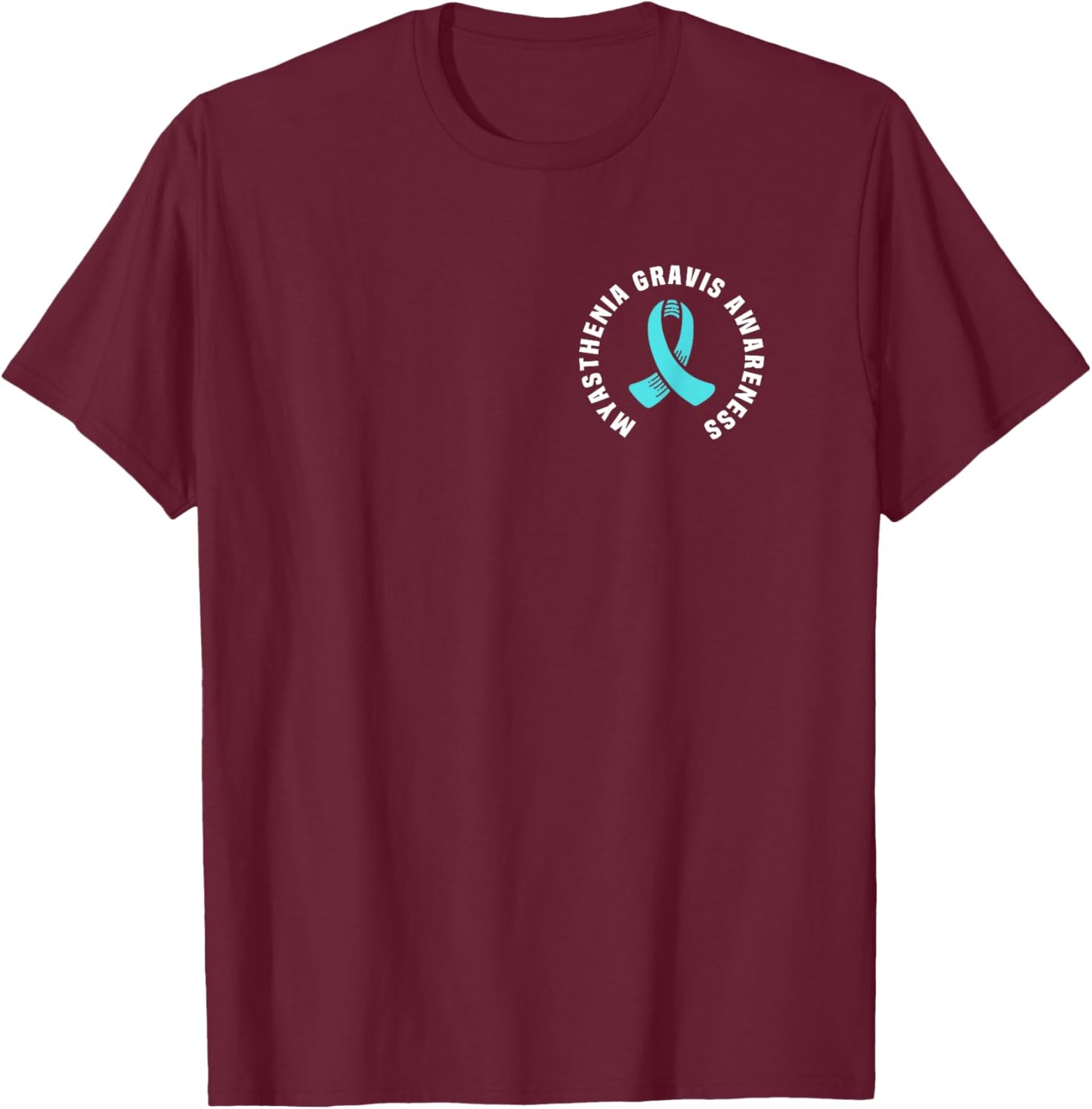 Great Myasthenia Gravis Awareness Pocket Outfit Teal Ribbon T-Shirt - T-Shirt | Maroon