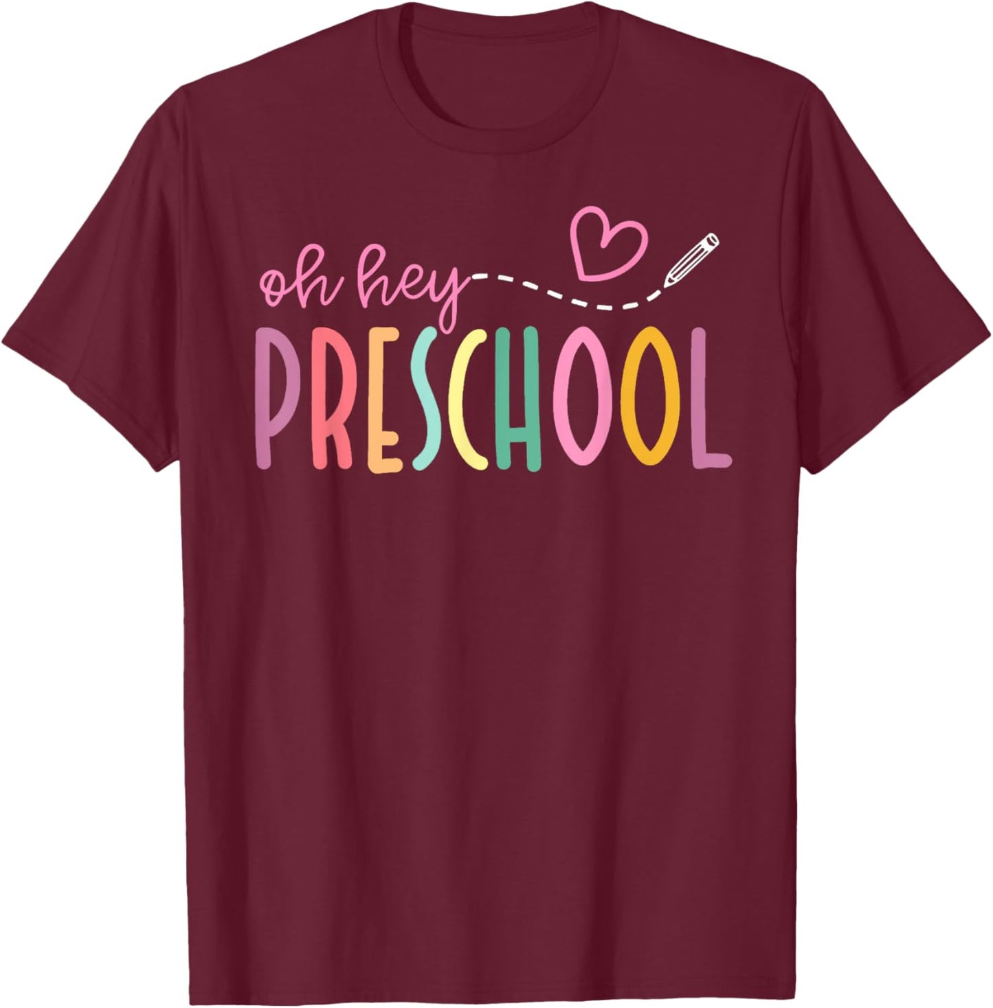 Oh Hey Preschool Welcome Back To School Teacher Student Kids T-Shirt - T-Shirt | Maroon